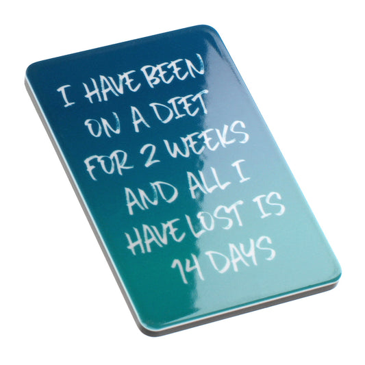 MA149 - Fridge Magnet "2 Weeks"
