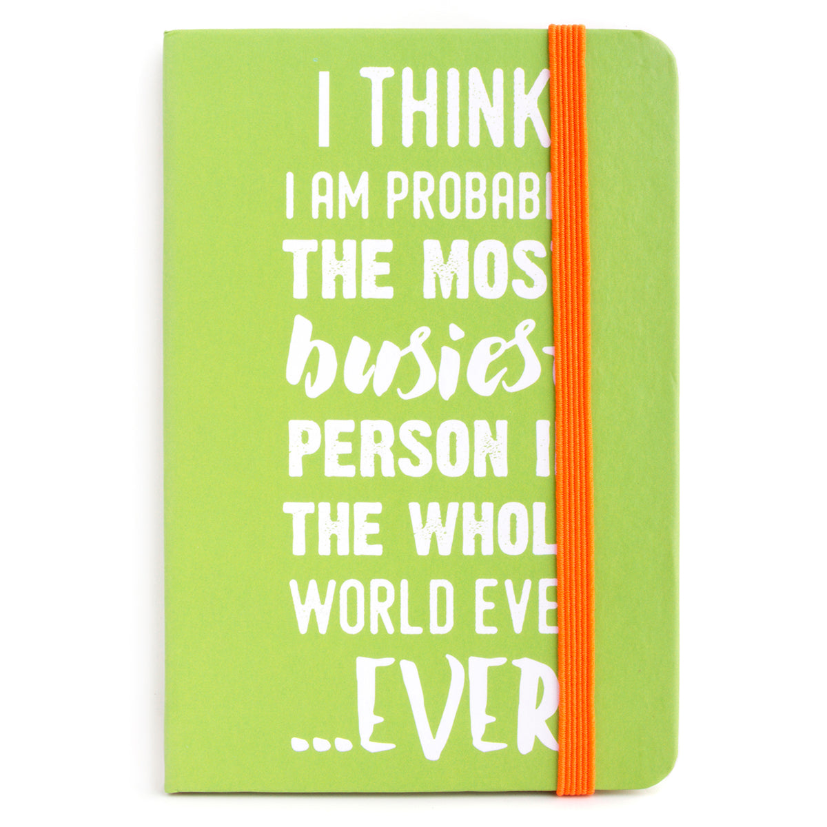 NB068 - Notebook - I Am The Busiest