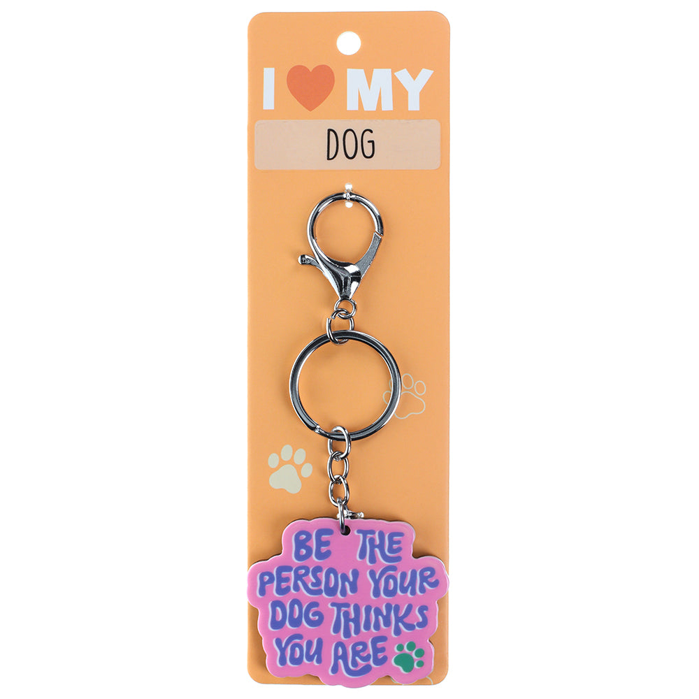 PK010 - Pet Keyring - Be The Person