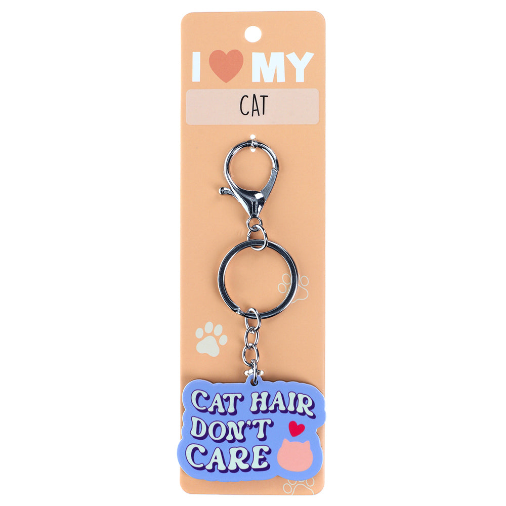 PK111 - Pet Keyring - Cat Hair Don't Care