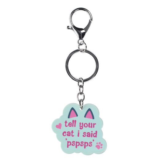 PK113 - Pet Keyring - Tell Your Cat