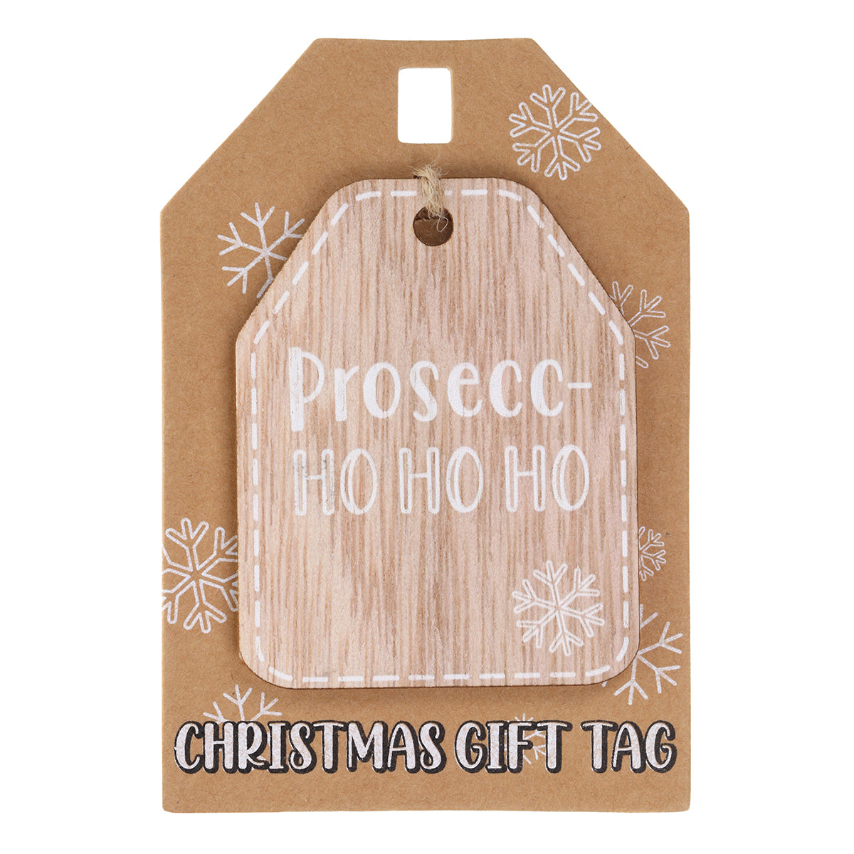 Christmas Wooden Gift Tag - Prosecc-ho-ho-ho