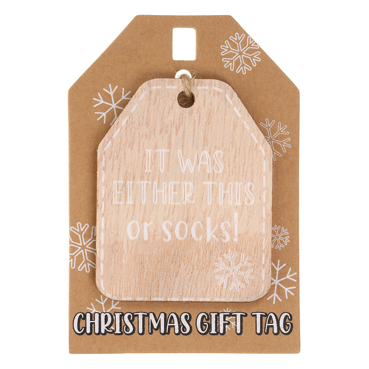 Christmas Wooden Gift Tag - It Was Either This Or Socks